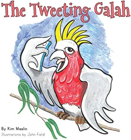 The Tweeting Galah by Kim Maslin